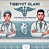 TIBBIYOT OLAMI🥼⚕️💊