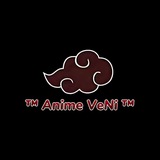™Anime VeNi™