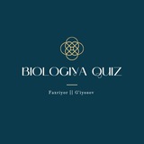 📖BIOLOGIYA || QUIZLAR MARKAZI🗞