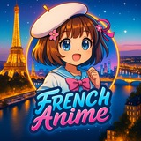🇫🇷 FRENCH ANIME 🇫🇷