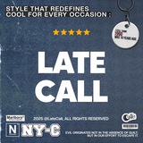 Late Call; LOOKING FOR NEW CALLERS