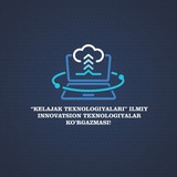 “Kelajak texnologiyalari” ilmiy innovatsion texnologiyalar ko‘rgazmasi