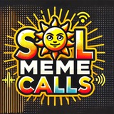 Sol Meme Calls