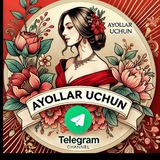 💖 Ayollar uchun 💖