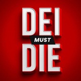 DEI MUST DIE