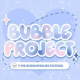 PROJECT BISNIS (BUBBLE)