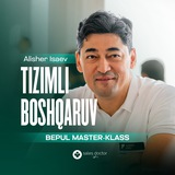 5-6 avgust | Tizimli boshqaruv | Alisher Isaev