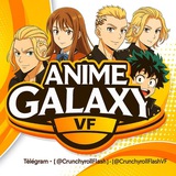 𝗔𝗡𝗜𝗠𝗘 星 𝗚𝗔𝗟𝗔𝗫𝗬 𝗩𝗙