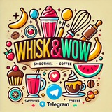 Whisk & wow🍹