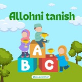 Allohni tanish bolajonlar uchun
