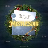 The Moonlit Descent of Mistlesoir.