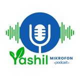 Yashil Mikrofon | Podcast