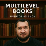 Multilevel Books by Doniyor Aslanov