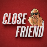 Close Friend | کلوز فرند