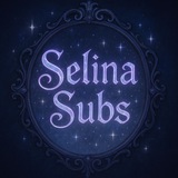 ꧁ Selina Subs ꧂