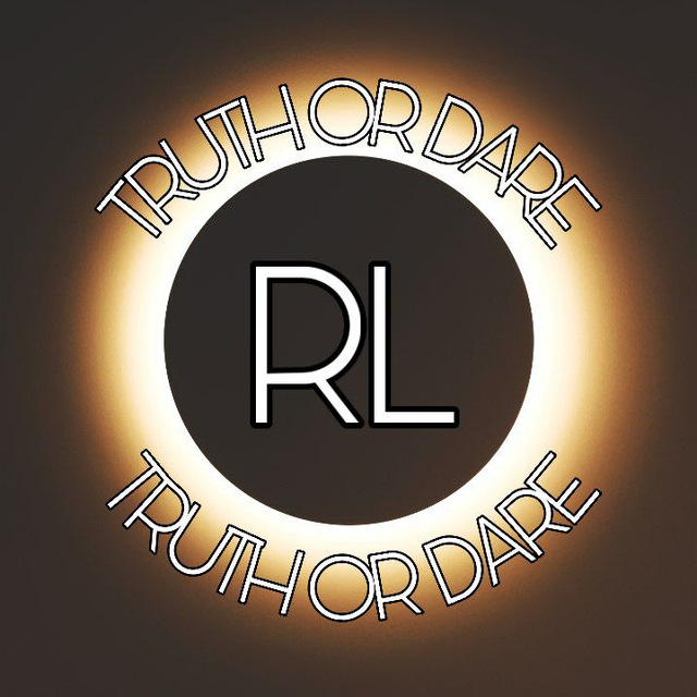 TRUTH OR DARE RL