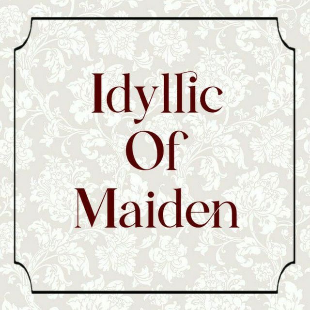 Idyllic O' Maiden