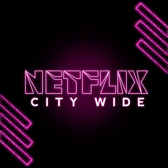 NETFLIX CITY WIDE