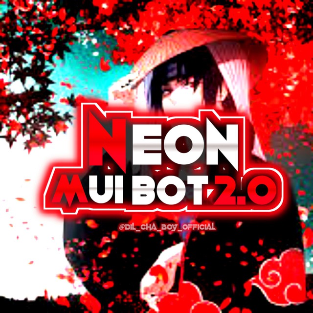 NEON MUI BOT ❤ #DBS2