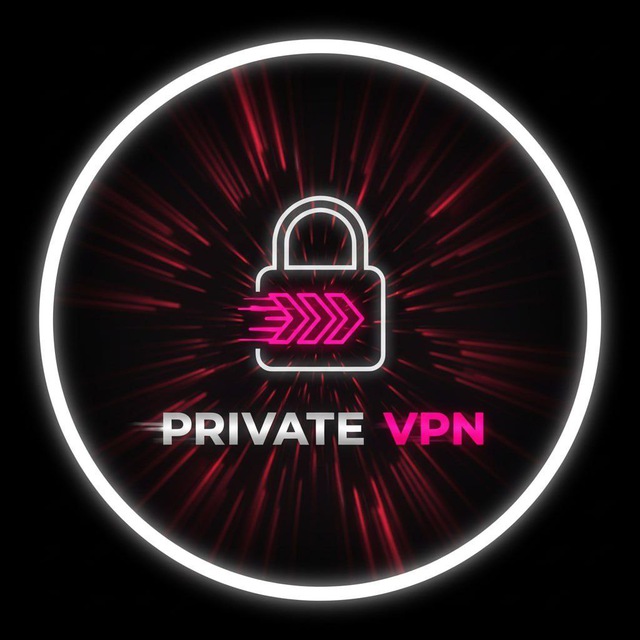 PRIVATE ᴠᴘɴ 🔐 / 𝘚𝘦𝘭𝘭