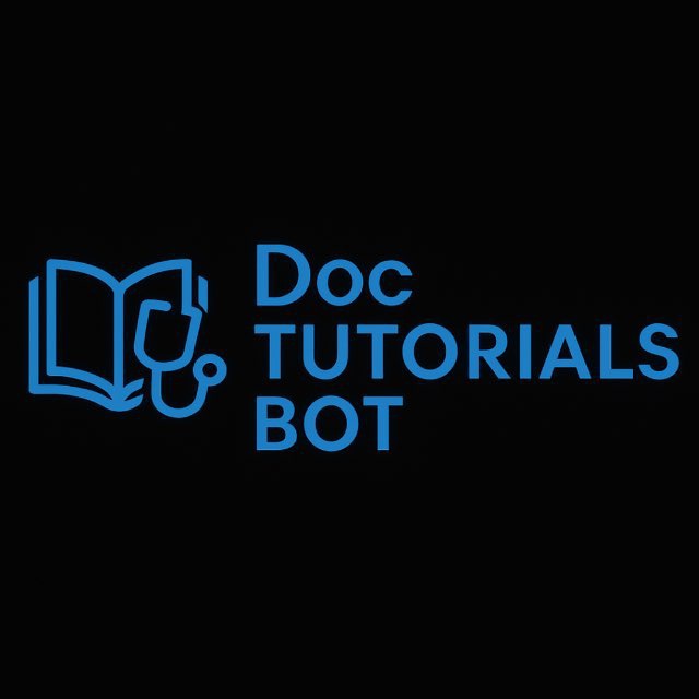 Doc TUTORIALS BOT