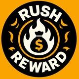 Rush Reward 🤑