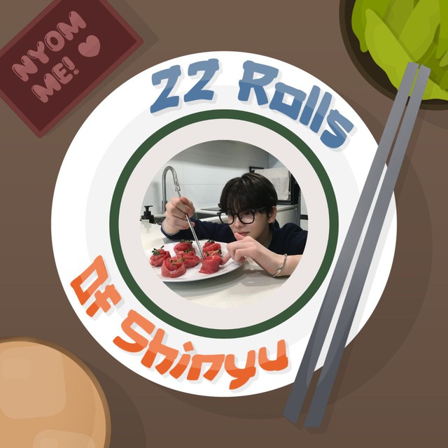 Project For Yu: #22RollsOfShinyu! 🍣