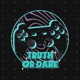 TRUTH 🔞 DARE