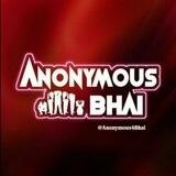 Anonymous Bhai ™