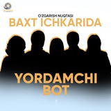 Baxt ichkarida | Yordamchi bot