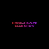 Vape Club Show