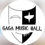 GagaMusicHall