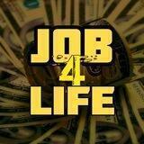 Job 4⃣ Life