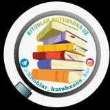 KITOBLAR KUTUBXONA ༆𝙺𝚒𝚝𝚘𝚋𝚡𝚘𝚗 𝚔𝚘𝚗𝚔𝚞𝚛𝚜𝚐𝚊 /𝚜𝚝𝚊𝚛𝚝 𝚋𝚎𝚛𝚒𝚕𝚍𝚒 ༄