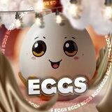 EGGS