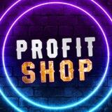 PROFIT SHOP 🚀