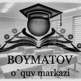 Boymatov o'quv markazi qabul