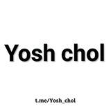 Yosh chol bot