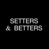SETTERS & BETTERS