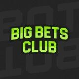 BIG BETS CLUB | 9/10