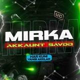MIRKA ACCOUNT’S