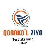 Qorako'l Ziyo online test