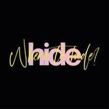 HIDE