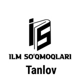 Ilm so'qmoqlari | tanlov
