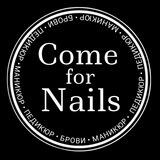Come for Nails