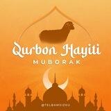 Qurbon Hayiti tabrigi | Qurbon hayiti Muborak