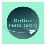 Online Test2 {BOT}