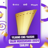 🏆 Eng yaxshi ta'lim muassasasi - 2024