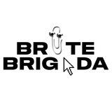 BRUTE BRIGADA