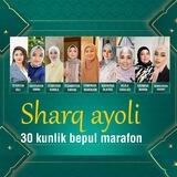 Sharq ayoli 30 kunlik bepul marafon